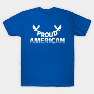 Proud American 4th of July Slogan T-Shirt